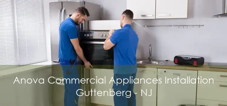 Anova Commercial Appliances Installation Guttenberg - NJ