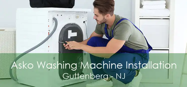 Asko Washing Machine Installation Guttenberg - NJ