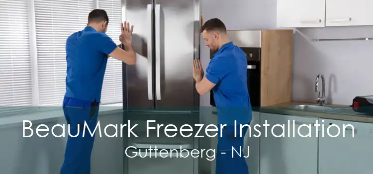 BeauMark Freezer Installation Guttenberg - NJ