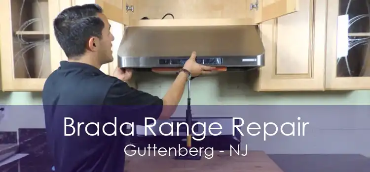 Brada Range Repair Guttenberg - NJ