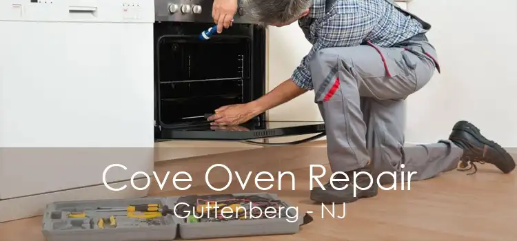 Cove Oven Repair Guttenberg - NJ