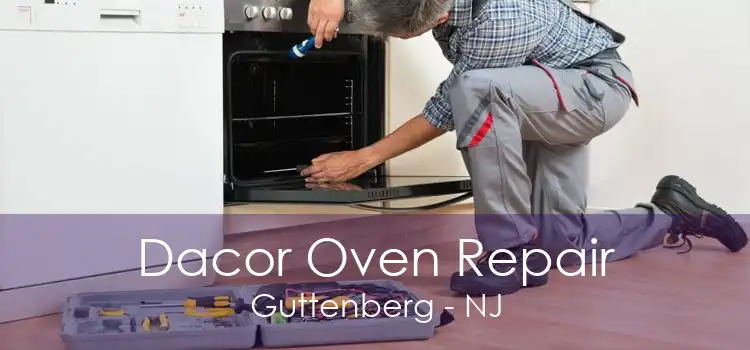 Dacor Oven Repair Guttenberg - NJ