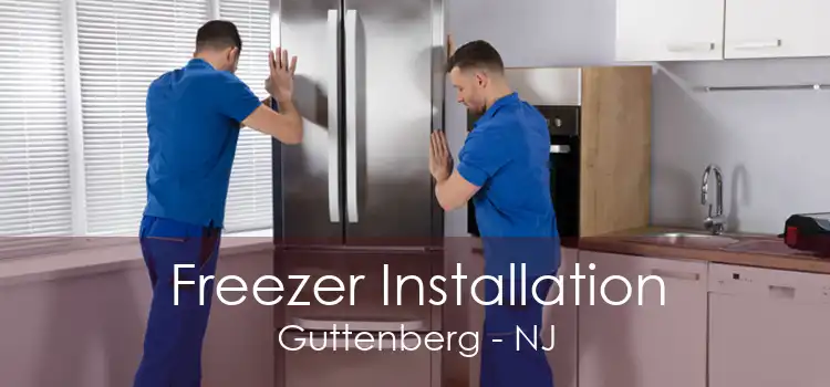Freezer Installation Guttenberg - NJ