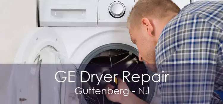 GE Dryer Repair Guttenberg - NJ