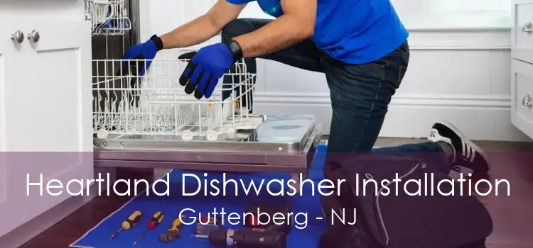 Heartland Dishwasher Installation Guttenberg - NJ