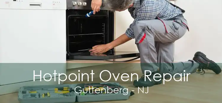 Hotpoint Oven Repair Guttenberg - NJ