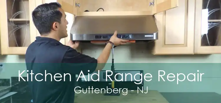 Kitchen Aid Range Repair Guttenberg - NJ