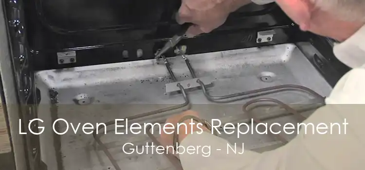 LG Oven Elements Replacement Guttenberg - NJ