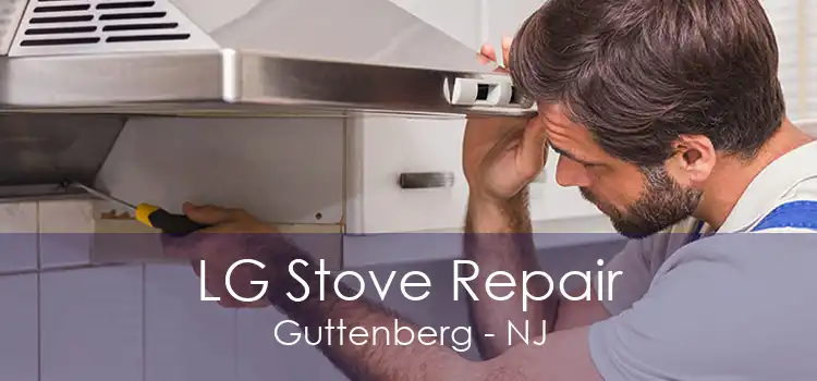 LG Stove Repair Guttenberg - NJ