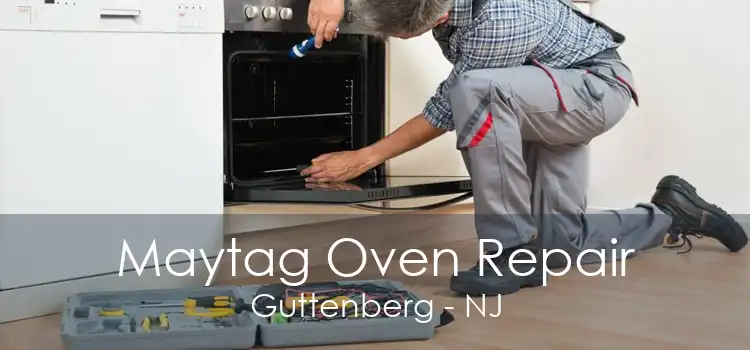 Maytag Oven Repair Guttenberg - NJ