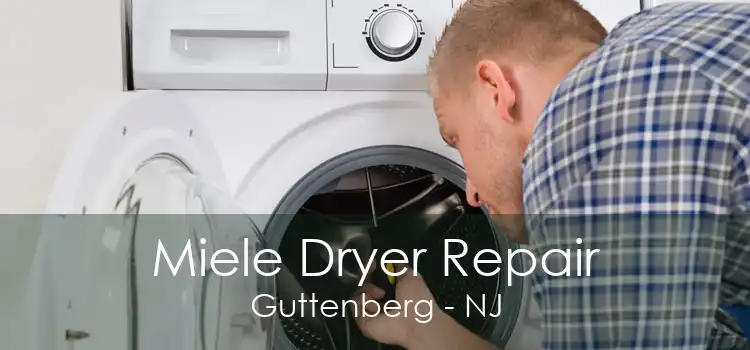 Miele Dryer Repair Guttenberg - NJ
