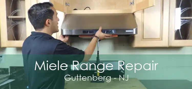 Miele Range Repair Guttenberg - NJ