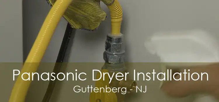 Panasonic Dryer Installation Guttenberg - NJ