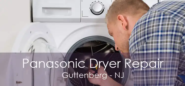Panasonic Dryer Repair Guttenberg - NJ