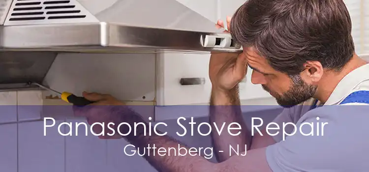 Panasonic Stove Repair Guttenberg - NJ