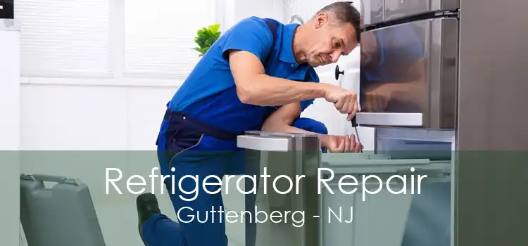 Refrigerator Repair Guttenberg - NJ