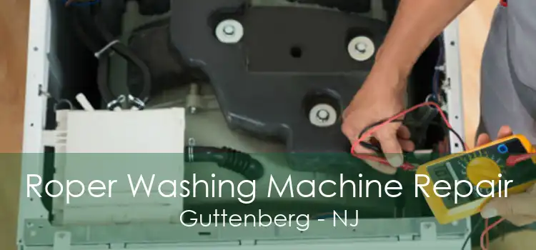 Roper Washing Machine Repair Guttenberg - NJ