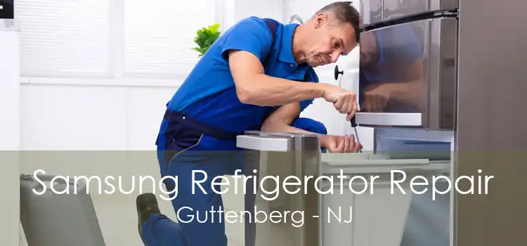 Samsung Refrigerator Repair Guttenberg - NJ