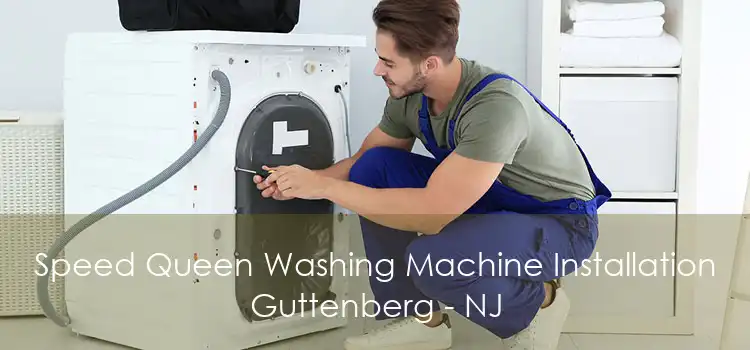 Speed Queen Washing Machine Installation Guttenberg - NJ