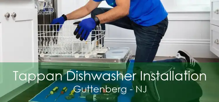 Tappan Dishwasher Installation Guttenberg - NJ