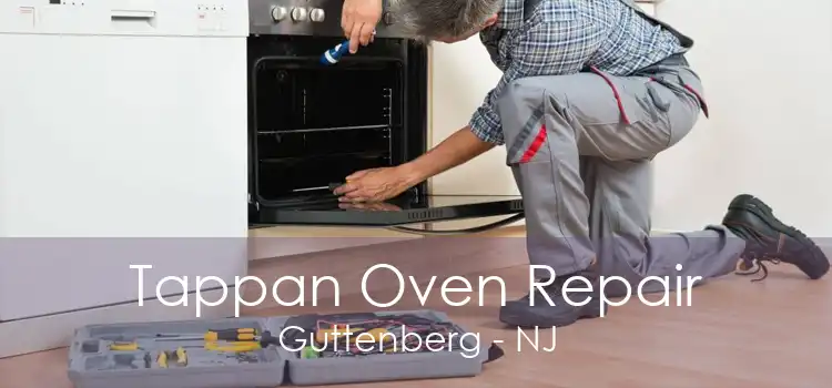Tappan Oven Repair Guttenberg - NJ