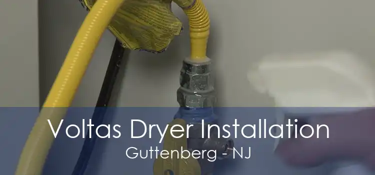 Voltas Dryer Installation Guttenberg - NJ