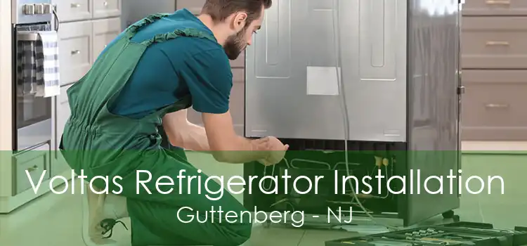 Voltas Refrigerator Installation Guttenberg - NJ
